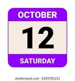 12 October, Saturday. Date template. Useful design for calendar or event promotion. Vector illustration EPS 10 File. Isolated on white background. 