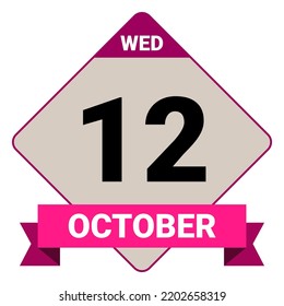 12 October, Wednesday. Date template. Useful design for calendar or event promotion. Vector illustration EPS 10 File. 