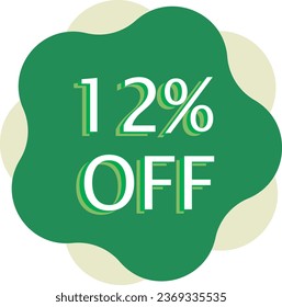 12% Off Discount Green Vector and Illustration Marketing Announcement in White Background