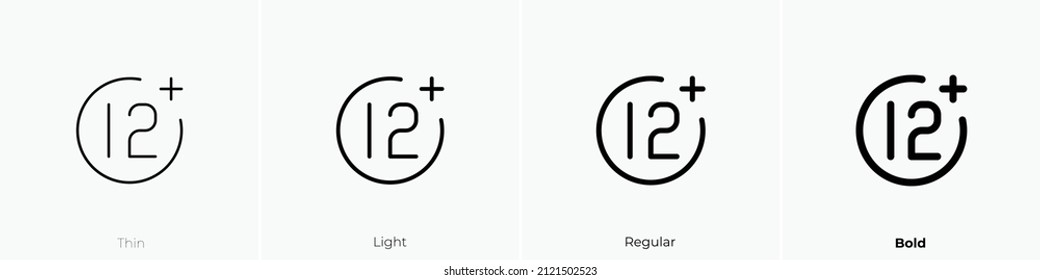 12 plus icon. Thin, Light Regular And Bold style design isolated on white background