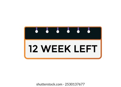 12 Wochen links, Symbol, Stile, Timer, Countdown, Uhr, Zeit, Hintergrund, Vorlage, 12 Wochen Countdown links, Aufkleber, Banner links, Geschäft, Verkauf, Label-Button
