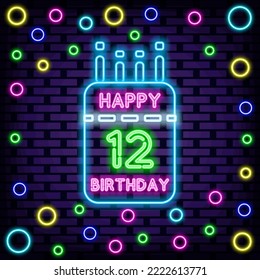 12 Year old Happy Birthday 12th Badge in neon style. Neon script. Neon text. Bright colored vector. Vector Illustration