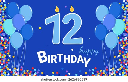 12 years. Happy Birthday. A banner with balloons and a candle on a blue background with confetti.