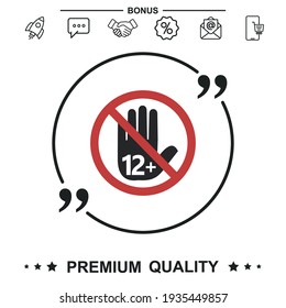 12 years old age limit icon. With quote symbol.