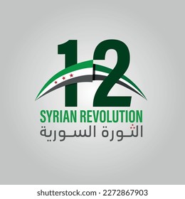 12 years for syrian revolution and syrian war with Freedom flag