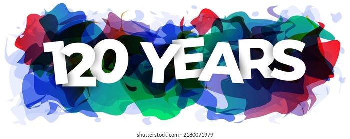 "120 years" sign on colorful abstract background. Creative banner or header for a website. Vector illustration.