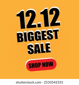 12.12 Biggest Sale of the Year Vector Template. 12.12 Biggest Sale 3D Text Illustration Banner Design With Background Effects. Social Media Post Template in organ  Theme.