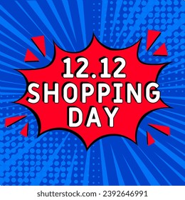12.12 Día de compras. Explosión de historietas con texto - día de compras. Ilustración de dibujos animados brillantes en estilo retro de arte pop. Se puede usar para negocios, marketing y publicidad.  Papel de pancarta
