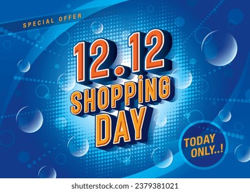 12.12 Shopping Day Sale Banner Template design special offer discount, Shopping banner Condensed Font, Abstract Blue Bubble Sale Web Header template for Sale and discount labels. promotion poster.