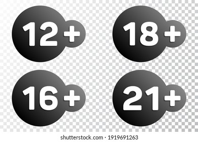 12,16,18,21 plus years old signs vector set. Adults content icons. 12,16,18,21 + age restriction signs vector icons. Twelve, sixteen, eighteen and trenty one plus years stickers, labels, black badges