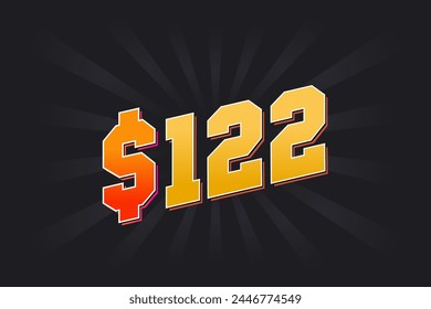 122 Dollar American Money vector text symbol. $122 USD United States Dollar stock vector