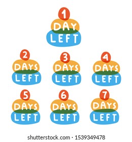 1,2,3,4,5,6,7 days left. Set of hand drawn vector badge illustrations on white background.