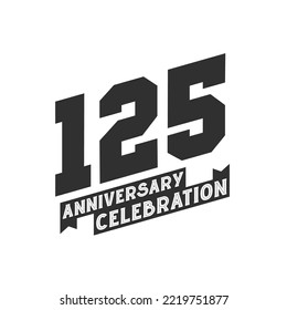 125 Anniversary Celebration greetings card,  125th years anniversary