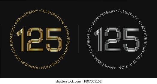 125th birthday. One hundred and twenty-five years anniversary celebration banner in golden and silver colors. Circular logo with original numbers design in elegant lines.
