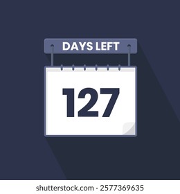 127 Days Left Countdown for sales promotion. 127 days left to go Promotional sales banner