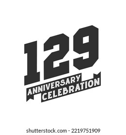 129 Anniversary Celebration greetings card,  129th years anniversary