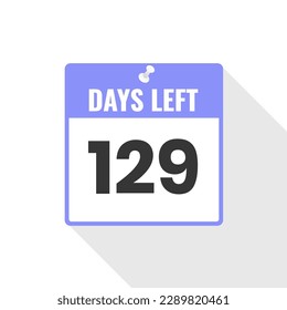 129 Days Left Countdown sales icon. 129 days left to go Promotional banner