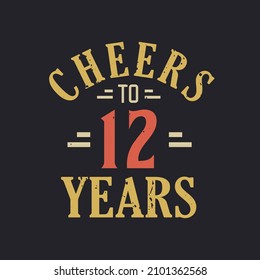 12th birthday quote Cheers to 12 years