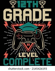 12th Grade Level Complete, Graduation T-shirt