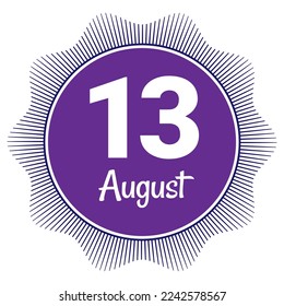 13 de agosto, plantilla Fecha. Diseño útil para la promoción de calendarios o eventos. Ilustración vectorial Archivo EPS 10. Aislado sobre fondo blanco. 