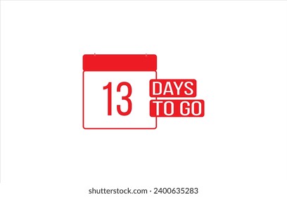 13 day to go. Countdown left days. Count time sale. Number of days remaining for sales and promotion. Sale promotion timer sign business concept. Vector illustration