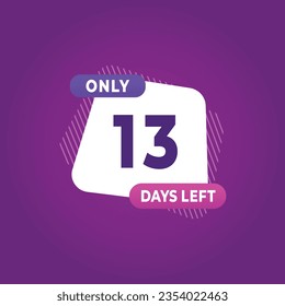 13 day left countdown discounts and sale time 13 day left sign label vector illustration