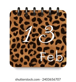 13 day of the month. February. Leopard print calendar daily icon. White letters. Date day week Sunday, Monday, Tuesday, Wednesday, Thursday, Friday, Saturday.  White background. Vector illustration.