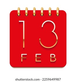 13 day of the month. February. Luxury calendar daily icon. Date day week Sunday, Monday, Tuesday, Wednesday, Thursday, Friday, Saturday. Gold text. Red paper. Vector illustration.