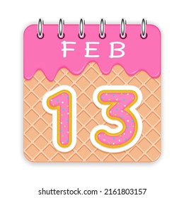 13 day of a month. February. Waffle cone calendar with melted ice cream. 3d daily icon. Date. Week Sunday, Monday, Tuesday, Wednesday, Thursday, Friday, Saturday. White background Vector illustration