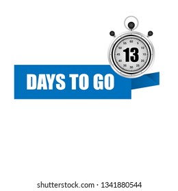 13 days to go sign 