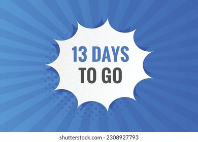 13 días para ir el botón web del texto. Cuenta regresiva izquierda 13 días para ir a la etiqueta del cartel