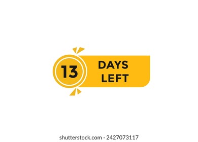 13 days left countdown to go one time,  background template 13 days left, countdown sticker left banner business,sale, label button,