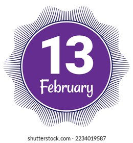 13 February, Date template. Useful design for calendar or event promotion. Vector illustration EPS 10 File. Isolated on white background. 