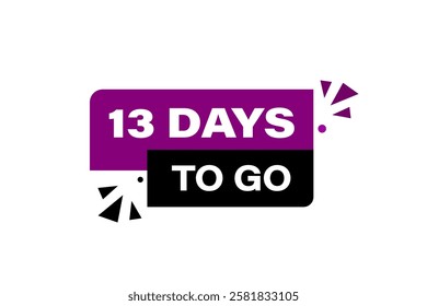 13  to go sale countdown vector symbol, clock, time,  background, template 13 days to go, countdown, sticker, left banner, business, sale, label button
