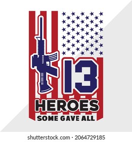 13 Heroes Some Gave All Printable Vector Illustration