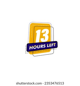 13 hours left  Countdown badge with vector number and timer illustration. Countdown left offer, promo sticker, business limited special promotion, best deal emblem or logo isolated 