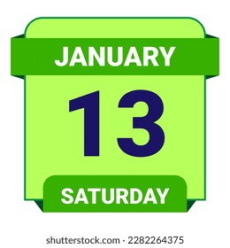 13 January, Saturday. Date template. Useful design for calendar or event promotion. Vector illustration EPS 10 File. Isolated on white background. 