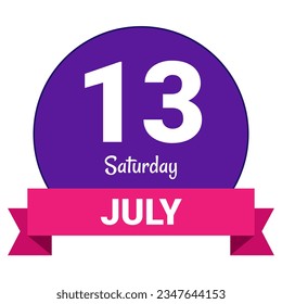 13 July, Saturday. Date template. Useful design for calendar or event promotion. Vector illustration EPS 10 File. Isolated on white background. 