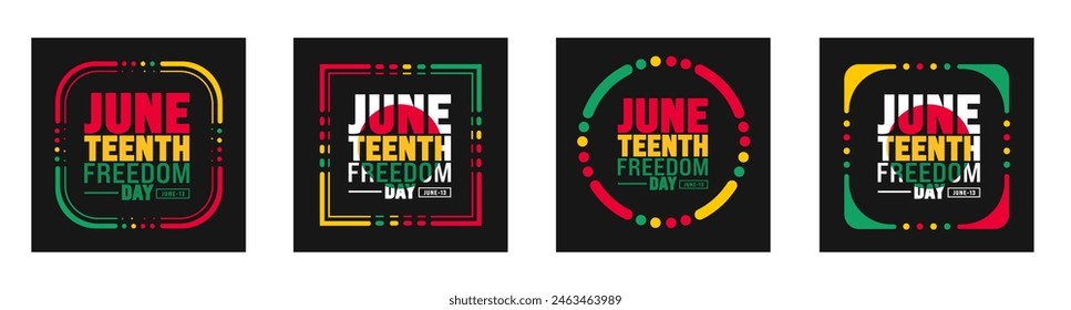 13 June is Juneteenth Freedom Day social media post banner design Tempalte set. Holiday concept. use to background, banner, placard, card, and poster design template with text inscription