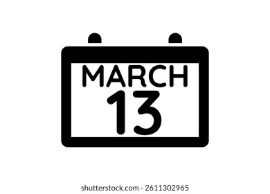 13 March calendar icon text page monthly web design on black and white background vector, icon, or illustration with the month of March 13
