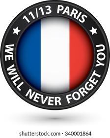 13 November 2015 pray for Paris black label with france flag, vector illustration