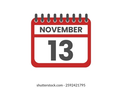 13 November month single day vector, illustration, calendar with red, black and white color background calendar November 13