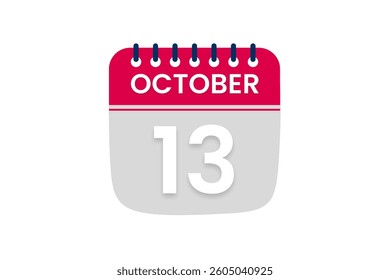 13 October  month single day vector, illustration, calendar with red, off white and white color background calendar October 13