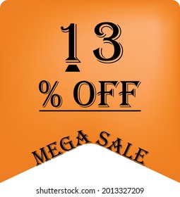 13% off on a orange balloon for mega offers. Super sale, black text