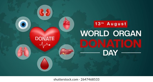 El 13 de agosto es el Día Mundial de la Donación de Órganos. Corazón, pulmón, riñón y más. Ideal para carteles, Anuncios y redes sociales. Fondo verde oscuro.