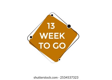 13 week to go, icon, stile, timer, countdown, clock, time,  background, template, 13 week to go countdown, sticker, left banner, business, sale, label button
