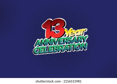 13 year anniversary celebration fun style logotype. anniversary logo with red, purple and blue color isolated on red background, vector design for celebration, invitation and greeting card - Vector