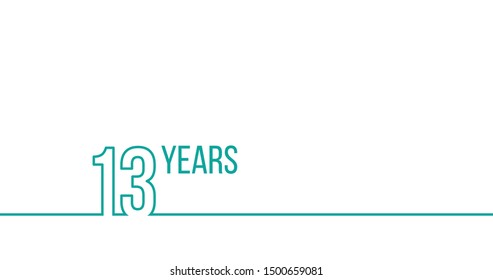 13 years anniversary or birthday. Linear outline graphics. Can be used for printing materials, brouchures, covers, reports. Stock Vector illustration isolated on white background