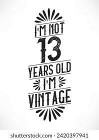 13 years vintage birthday. 13th birthday vintage tshirt design.
