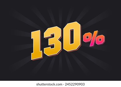 130% Rabatt Banner mit dunklem Hintergrund und gelbem Text. 130 Prozent Verkaufsförderungsdesign.